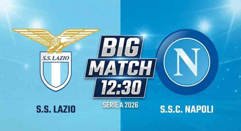 Grafica del match Lazio-Napoli con i loghi delle due squadre e l'orario 12:30.